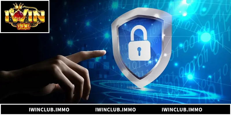 Quyền Riêng Tư IwinClub – Bảo Mật Thông Tin Tuyệt Đối Chính sách bảo mật dữ liệu an toàn tuyệt đối tại IwinClub